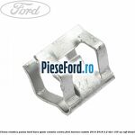 Clema elastica panou bord bara spate consola centru Ford Tourneo Custom 2014-2018 2.2 TDCi 155 cp