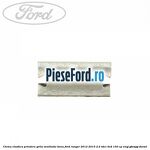 Clema elastica prindere grila ventilatie bena Ford Ranger 2012-2015 2.2 TDCi 4x4 150 cp