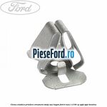 Clema elastica prindere ornament stalp sau hayon Ford B-Max 1.4 90 cp