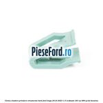 Clema elastica prindere ornamente bord Ford Kuga 2019-2023 1.5 EcoBoost 183 cp