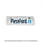 Clema metalica Ford Focus 2019-2023 1.5 Ti-VCT 120 cp