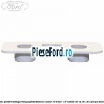 Clema prindere airbag cortina plafon Ford Tourneo Courier 2014-2018 1.0 EcoBoost 100 cp