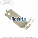 Clema prindere cablu timonerie 5 trepte Ford B-Max 1.0 EcoBoost 100 cp
