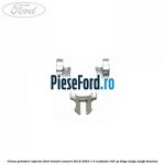 Clema prindere injector Ford Transit Connect 2019-2023 1.0 EcoBoost 100 cp B3GA, M2GA, M2GB benzina