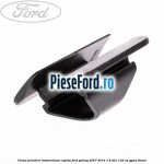 Clema prindere insonorizant capota Ford Galaxy 2007-2014 1.8 TDCi 125 cp