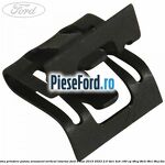 Clema prindere panou ornament vertical interior Ford S-Max 2015-2023 2.0 TDCi 4x4 180 cp