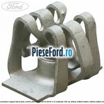 Clema prindere suport bara fata centru Ford Kuga 2016-2018 1.5 EcoBoost 150 cp