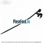 Clips cu clema instalatie electrica model 14 Ford Ranger 2012-2015 2.2 TDCi 120 cp