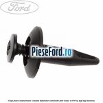 Clips fixare insonorizant  consola, tubulatura ventilatie Ford B-Max 1.4 90 cp