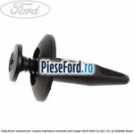 Clips fixare insonorizant  consola, tubulatura ventilatie Ford Ranger 2016-2020 2.2 TDCi 131 cp