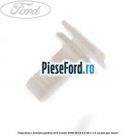 Clips fixare montant parbriz Ford Transit 2006-2014 2.4 TDCi 115 cp