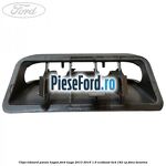 Clips inboard panou hayon Ford Kuga 2013-2016 1.6 EcoBoost 4x4 182 cp