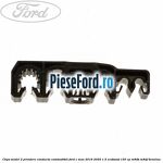 Clips model 2 prindere conducta combustibil Ford C-Max 2016-2020 1.5 EcoBoost 150 cp