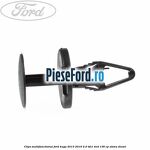Clips multifunctional Ford Kuga 2013-2016 2.0 TDCi 4x4 136 cp