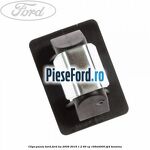Clips panou bord Ford Ka 2009-2016 1.2 69 cp