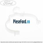 Clips pindere furtun ventilatie punte spate Ford Ranger 2016-2020 2.2 TDCi 4x4 160 cp GBVAJQJ, T22DD0P diesel