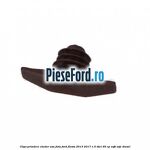 Clips prindere cheder usa fata Ford Fiesta 2013-2017 1.5 TDCi 95 cp