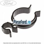 Clips prindere furtun vas expansiune Ford C-Max 2007-2011 1.6 116 cp HXDA, HXDB, SIDA benzina