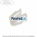 Clips prindere grila difuzor stalp A Ford Ranger 2012-2015 2.2 TDCi 4x4 150 cp