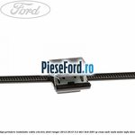 Clips prindere instalatie cablu electric Ford Ranger 2012-2015 3.2 TDCi 4x4 200 cp