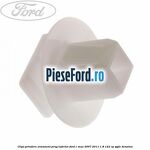 Clips prindere ormanent prag inferior Ford C-Max 2007-2011 1.8 122 cp