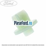 Clips prindere scut motor plastic in spre spate Ford S-Max 2007-2014 2.0 EcoBoost 203 cp
