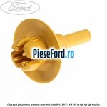 Clips push pin prindere geam usa spate Ford Fiesta 2013-2017 1.6 Ti 105 cp