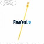 Colier plastic cu clips prindere caroserie 180 mm Ford Galaxy 2007-2014 2.0 EcoBoost 203 cp