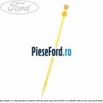 Colier plastic cu clips prindere caroserie 180 mm Ford S-Max 2015-2023 1.5 EcoBoost 160 cp