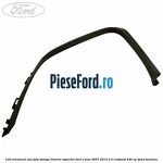 Colt ornament usa fata stanga interior superior Ford S-Max 2007-2014 2.0 EcoBoost 240 cp