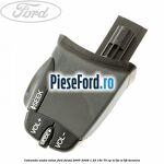 Comanda audio volan Ford Fiesta 2005-2008 1.25 16V 70 cp