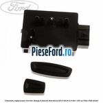 Comanda reglaj scaun electric stanga 8 functii Ford Focus 2014-2018 2.0 TDCi 150 cp