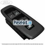 Comenzi geamuri electrice Ford Ranger 2012-2015 3.2 TDCi 4x4 200 cp