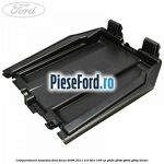 Compartiment torpedou Ford Focus 2008-2011 2.0 TDCi 136 cp
