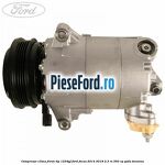 Compresor clima freon tip 1234YF Ford Focus 2014-2018 2.3 RS 350 cp YVDA benzina
