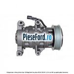 Compresor clima freon tip 1234YF Ford Ka plus 2016-2018 1.2 Ti-VCT 85 cp