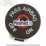 Comutator airbag pasager Ford Transit 2006-2014 2.2 TDCi 136 cp