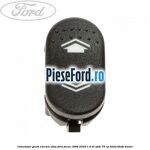 Comutator geam electric fata Ford Focus 1998-2004 1.8 DI/TDDi 75 cp