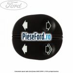 Comutator geam sofer Ford Fiesta 2002-2005 1.3 60 cp