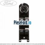 Comutator geamuri electrice si reglaj oglinzi electrice Ford Mondeo 2008-2014 2.0 145 cp