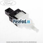 Comutator lampa frana Ford Ka 2009-2016 1.3 TDCi 75 cp