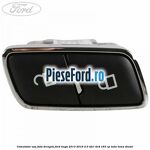 Comutator usa fata dreapta Ford Kuga 2013-2016 2.0 TDCi 4x4 163 cp TXDA, TXMA diesel
