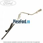 Conducta alimentare combustibil, in rezervor Ford C-Max 2011-2015 2.0 TDCi 115 cp