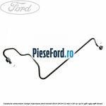 Conducta alimentare rampa injectoare Ford Transit 2014-2018 2.2 TDCi 125 cp
