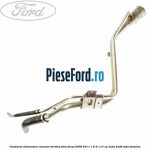 Conducta alimentare rezervor berlina Ford Focus 2008-2011 1.6 Ti 115 cp