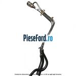Conducta alimentare rezervor Ford B-Max 1.4 90 cp