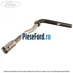 Conducta alimentare rezervor Ford Transit 2014-2018 2.0 EcoBlue RWD 130 cp