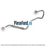 Conducta alimentare ulei turbosuflanta Ford EcoSport 2019-2023 1.5 TDCi EcoBlue 125 cp ZTJA, ZTJB, ZTJC diesel