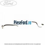Conducta alimentare ulei turbosuflanta Ford Transit 2006-2014 2.2 TDCi 110 cp