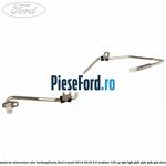 Conducta alimentare ulei turbosuflanta Ford Transit 2014-2018 2.0 EcoBlue 105 cp